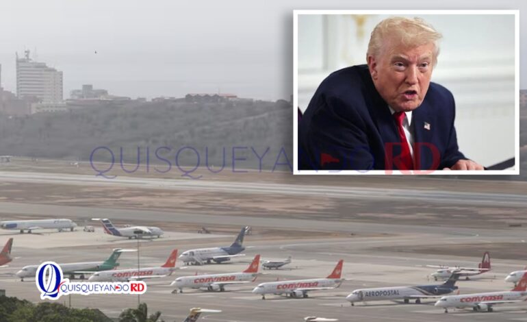 Trump dice que el espacio aéreo de Venezuela debe considerarse como »cerrado en su totalidad»